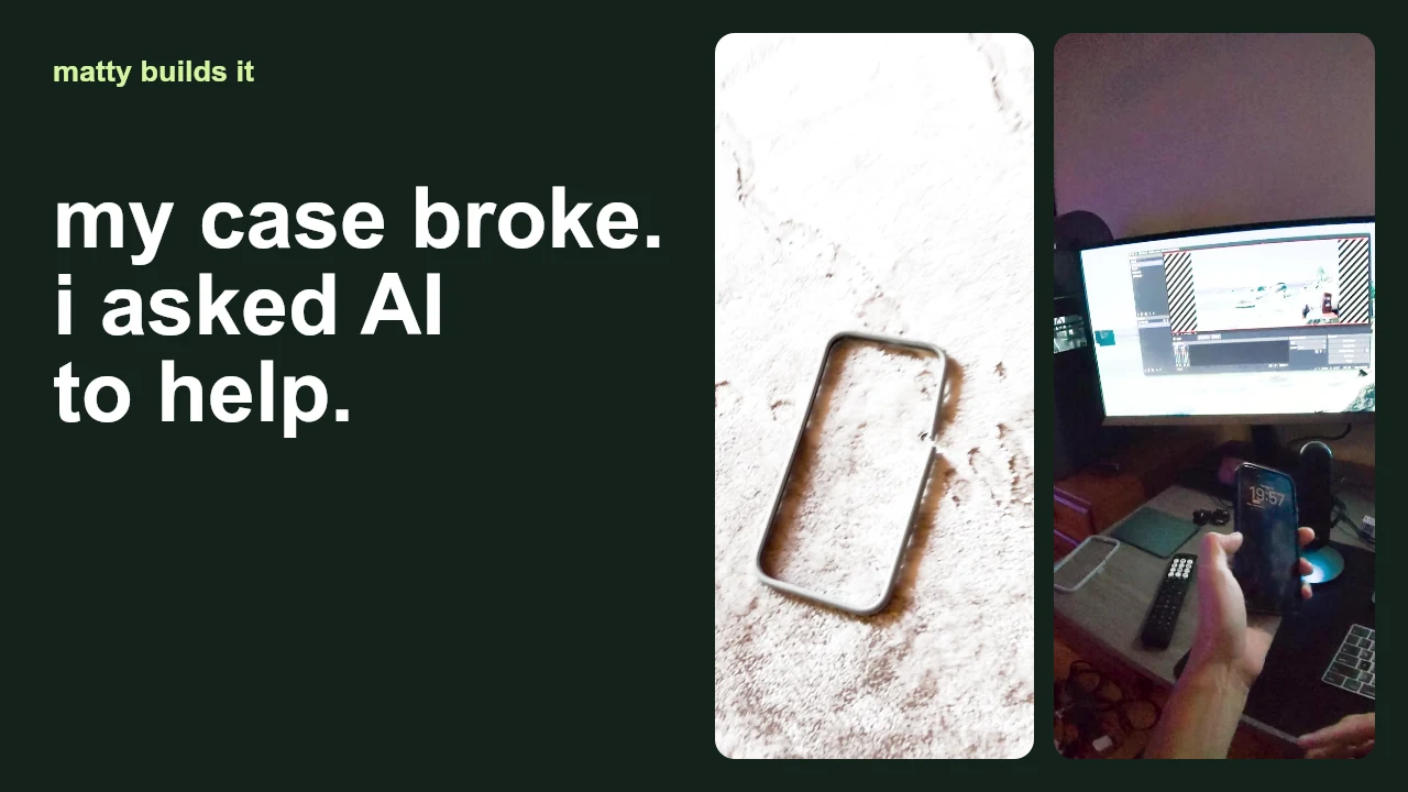 the broken phone bumper and the first printed replacement, from the real build footage